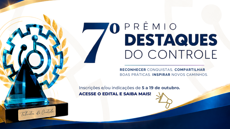 CGE publica edital do 7º Prêmio Destaques do Controle
